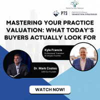 Mastering Your Practice Valuation What Today’s Buyers Actually Look For